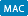 Mac